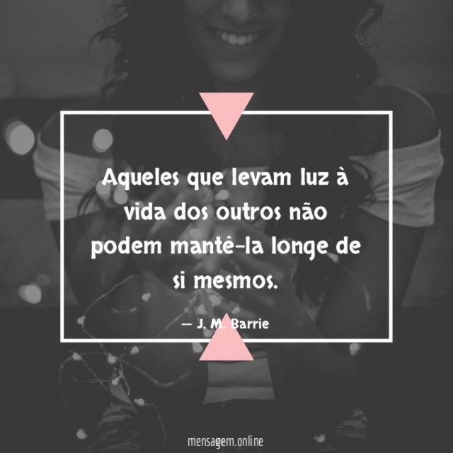 Aqueles que levam luz