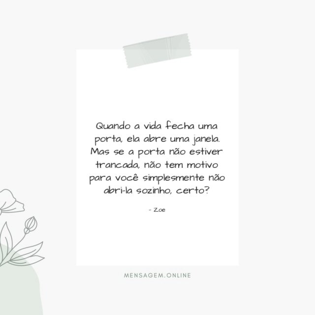 Quando a vida fecha uma porta