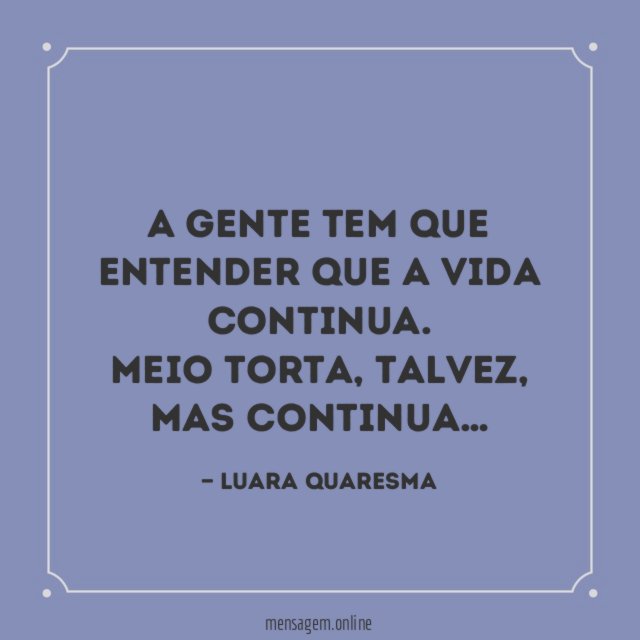 A gente tem que entender