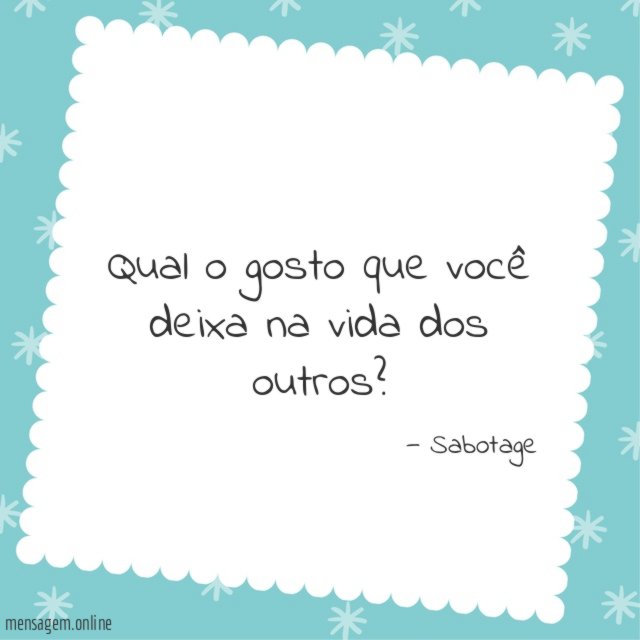 Qual o gosto que você deixa
