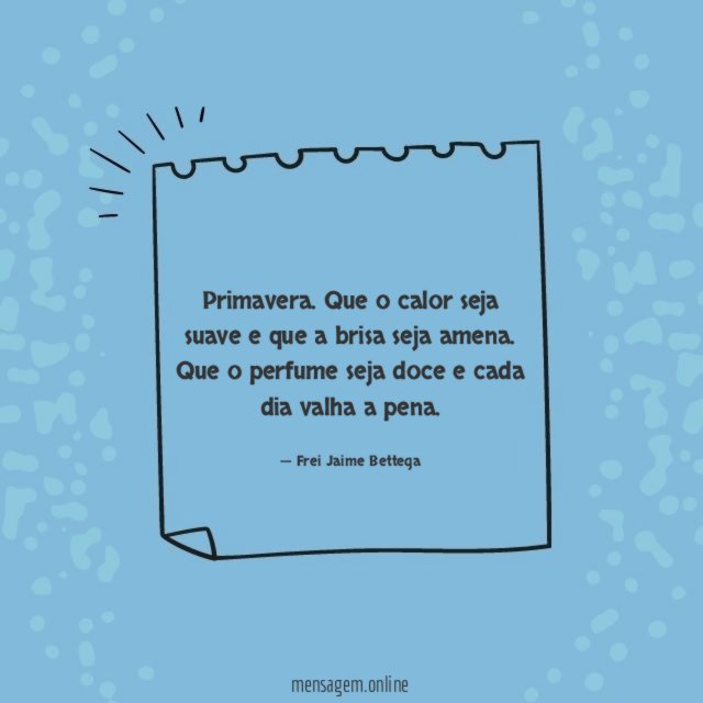 E cada dia valha a pena