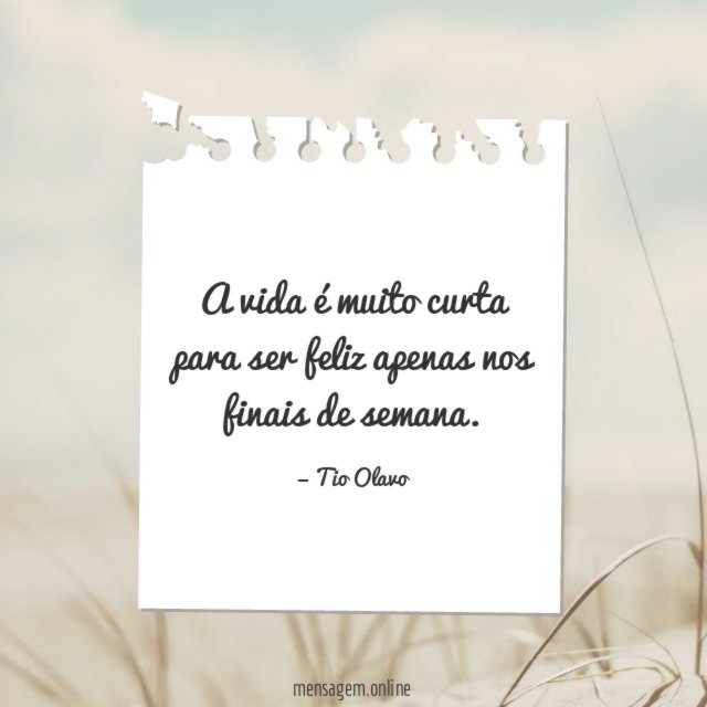 Apenas nos finais de semana