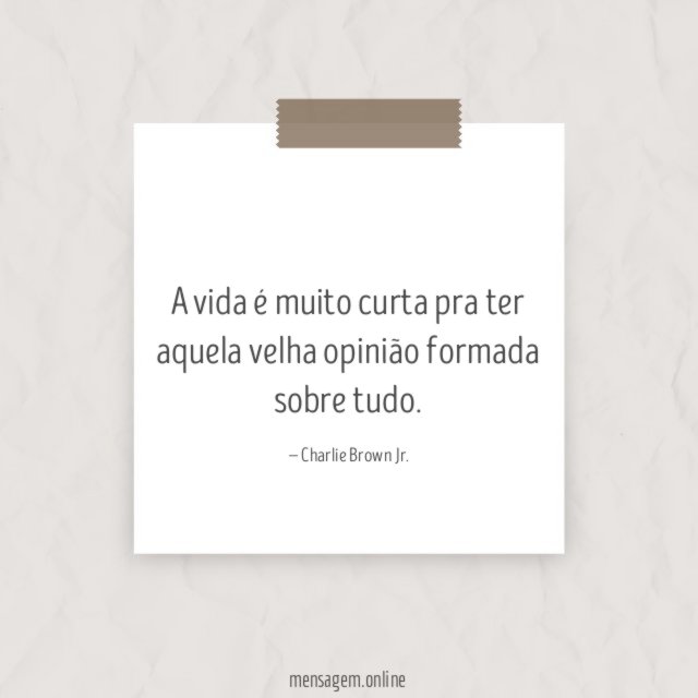 A vida é muito curta