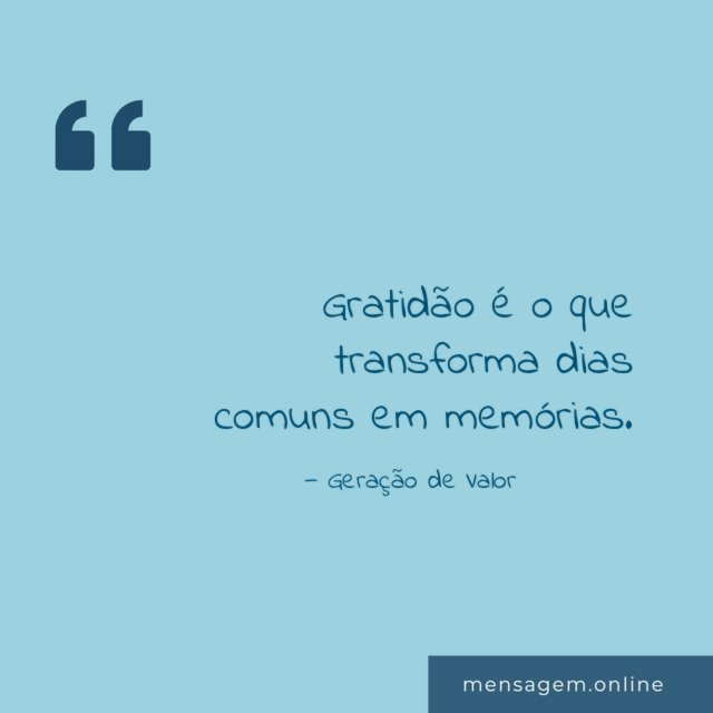 Gratidão é o que transforma