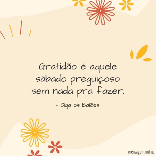 Gratidão é aquele sábado