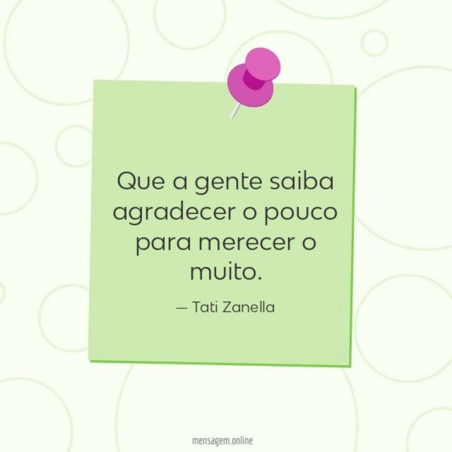 Que a gente saiba agradecer