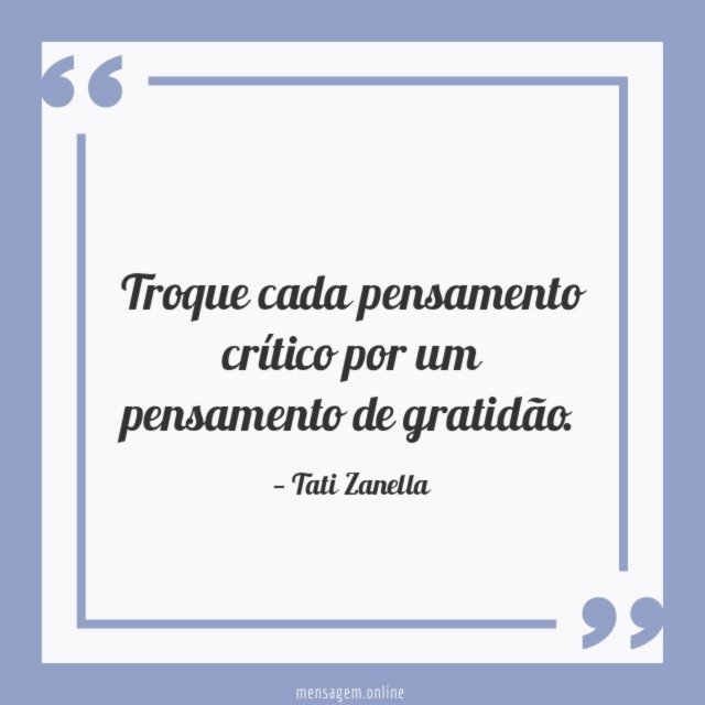 Troque cada pensamento crítico
