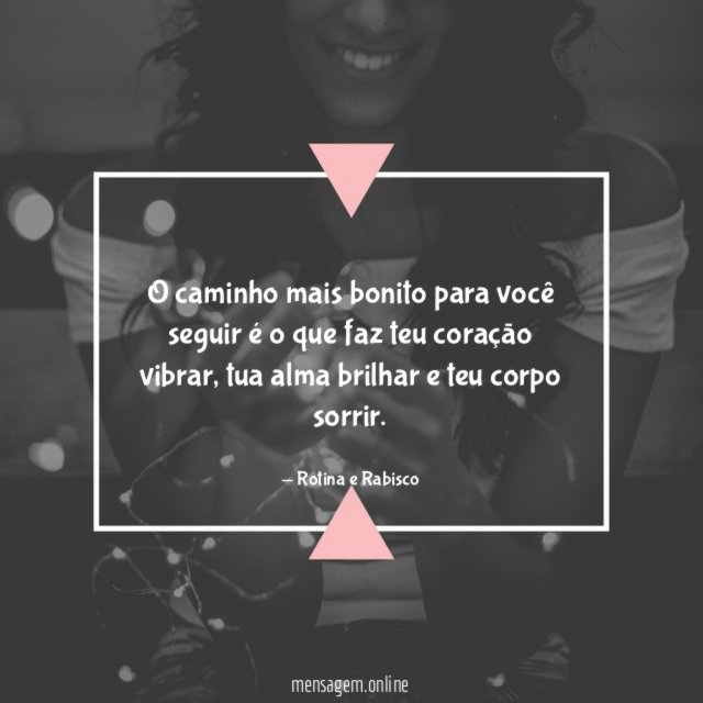 O caminho mais bonito