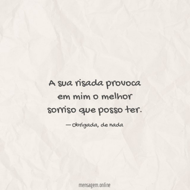 A sua risada provoca