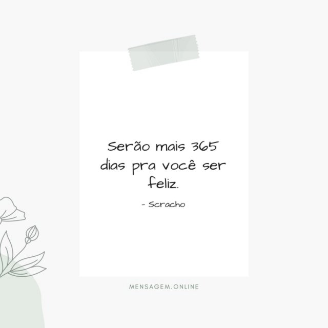 Serão mais 365 dias