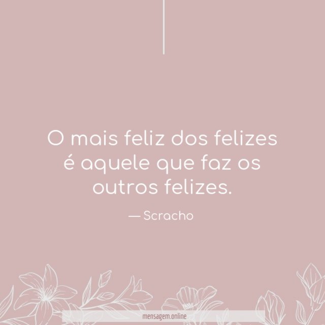 O mais feliz dos felizes