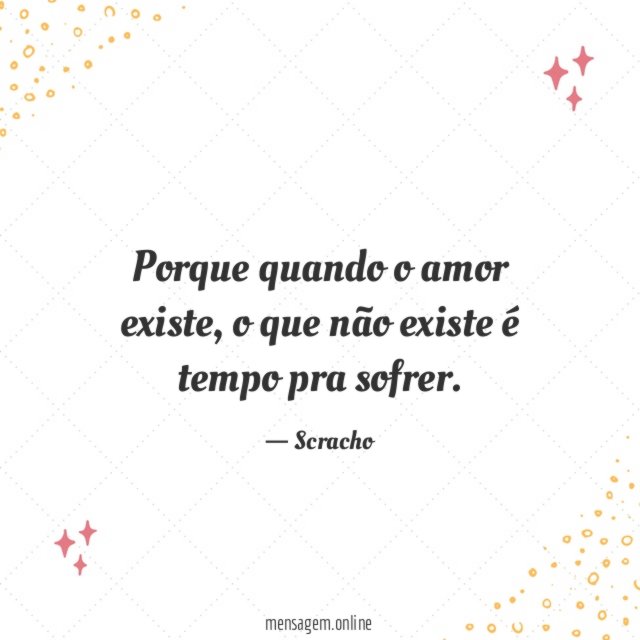 Não existe é tempo pra sofrer