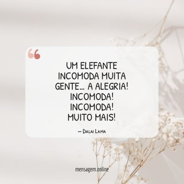 Um elefante incomoda