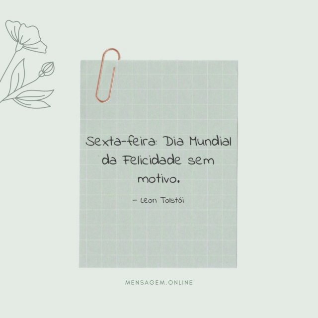 Felicidade sem motivo