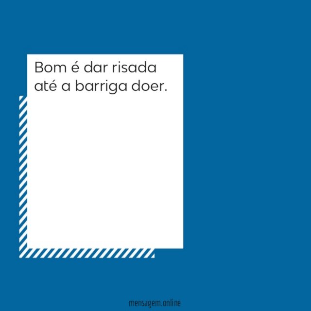Bom é dar risada