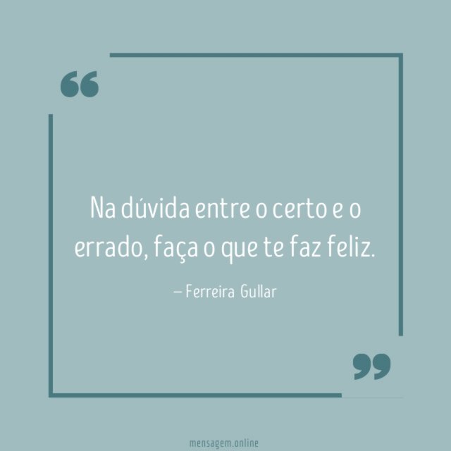 Na dúvida entre o certo e o errado