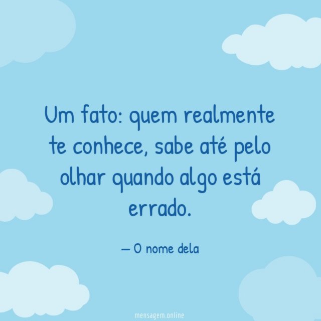 Quem realmente te conhece
