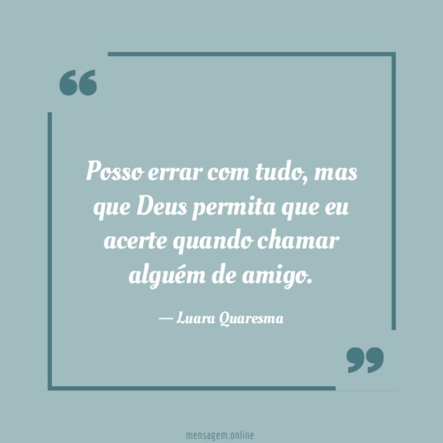 Posso errar com tudo
