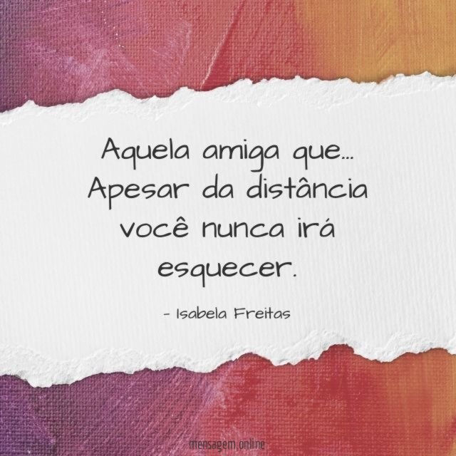 Apesar da distância
