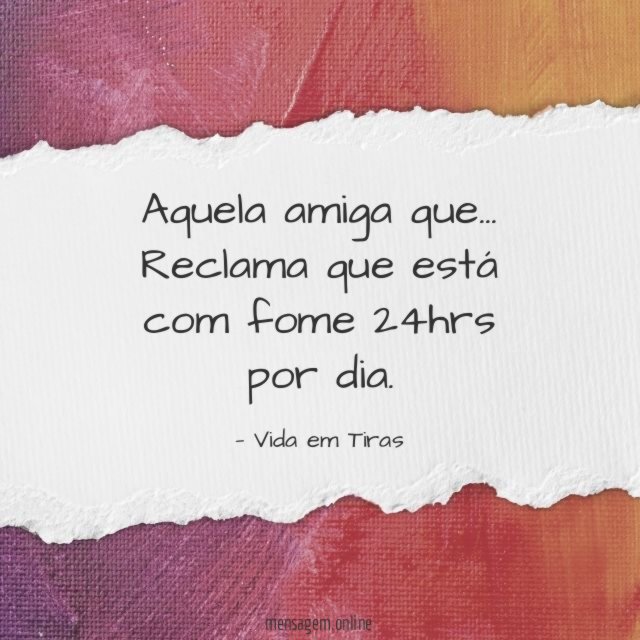 Está com fome 24hrs por dia