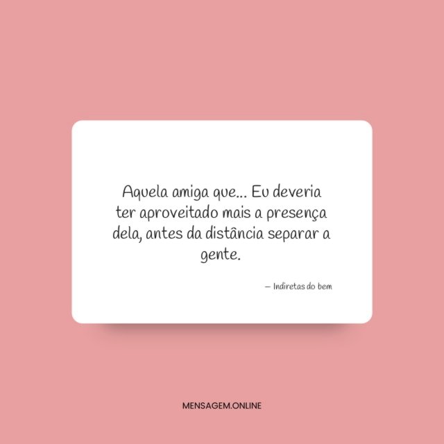 Aproveitado mais a presença dela