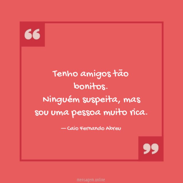 Tenho amigos tão bonitos