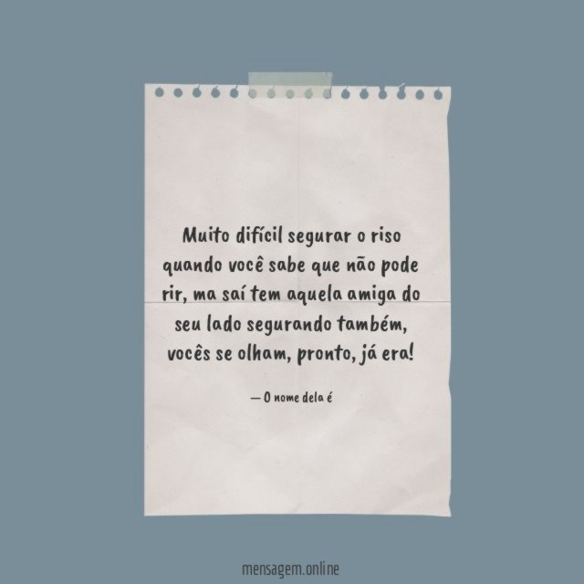 Muito difícil segurar o riso