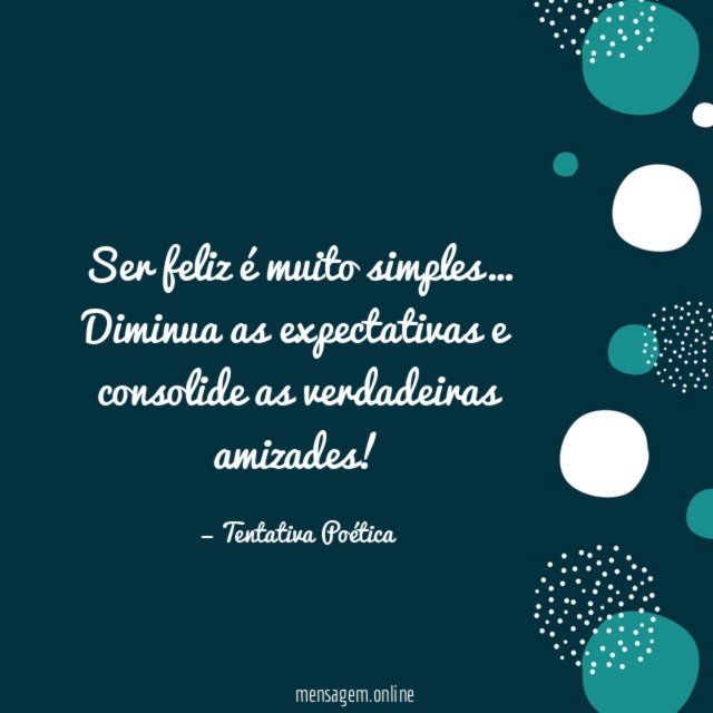 Ser feliz é muito simples