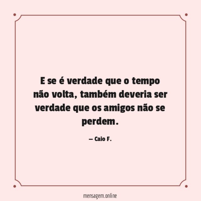 Os amigos não se perdem