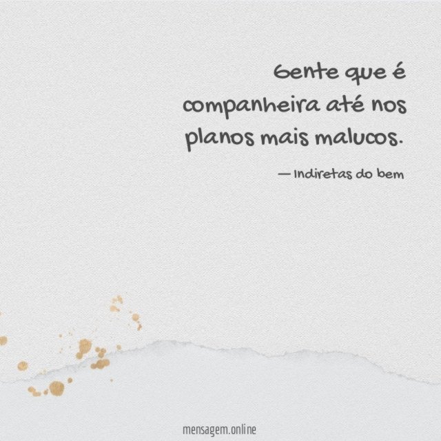 Gente que é companheira