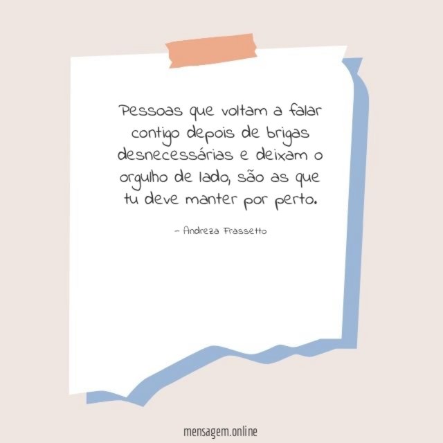 Pessoas que voltam a falar contigo