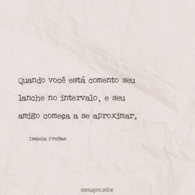 Quando você está comento