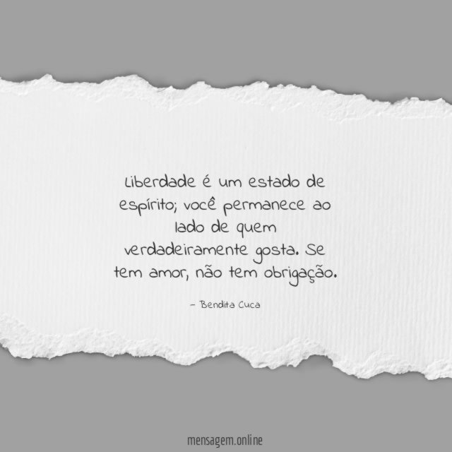 Liberdade é um estado de espírito