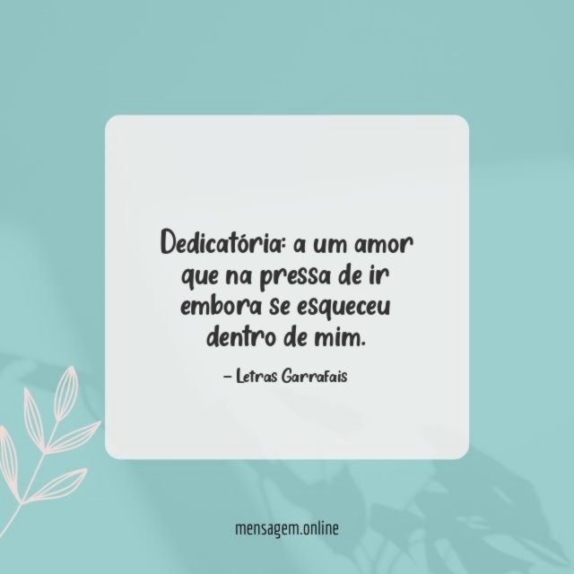 Se esqueceu dentro de mim