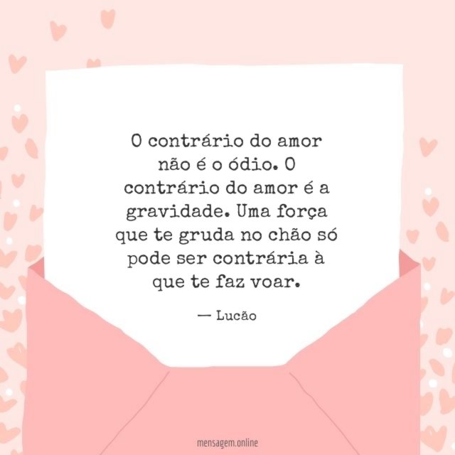 O contrário do amor não é o ódio