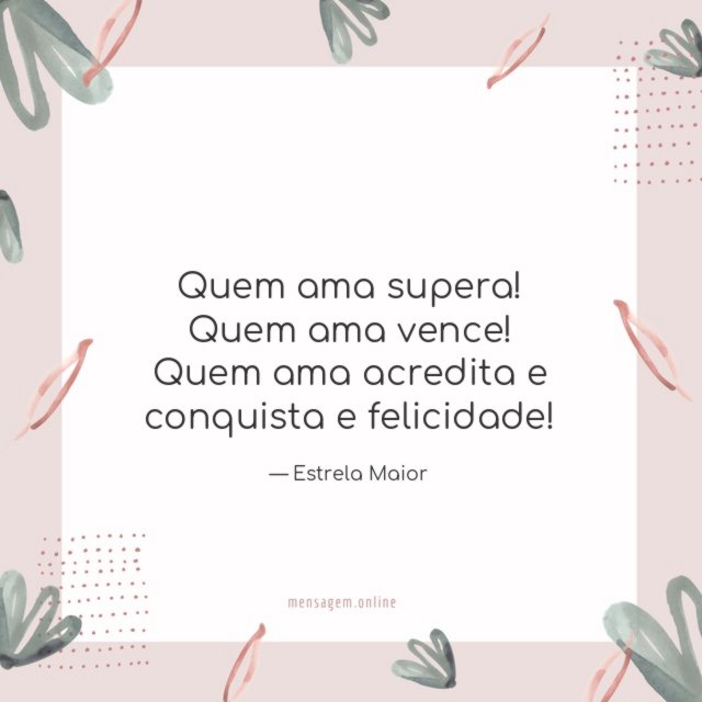 Quem ama supera
