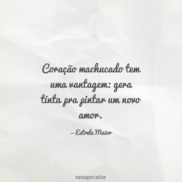Coração machucado tem uma vantagem