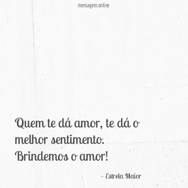 Te dá o melhor sentimento