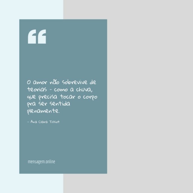 O amor não sobrevive de teorias