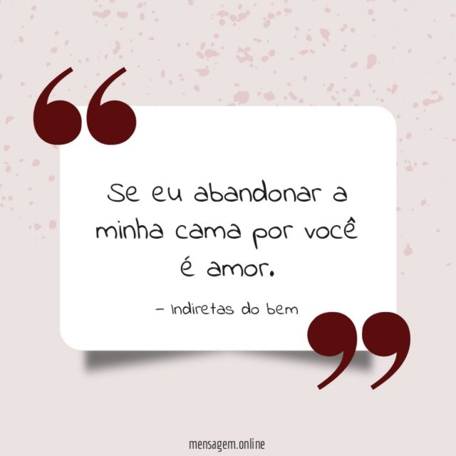 Se eu abandonar a minha cama