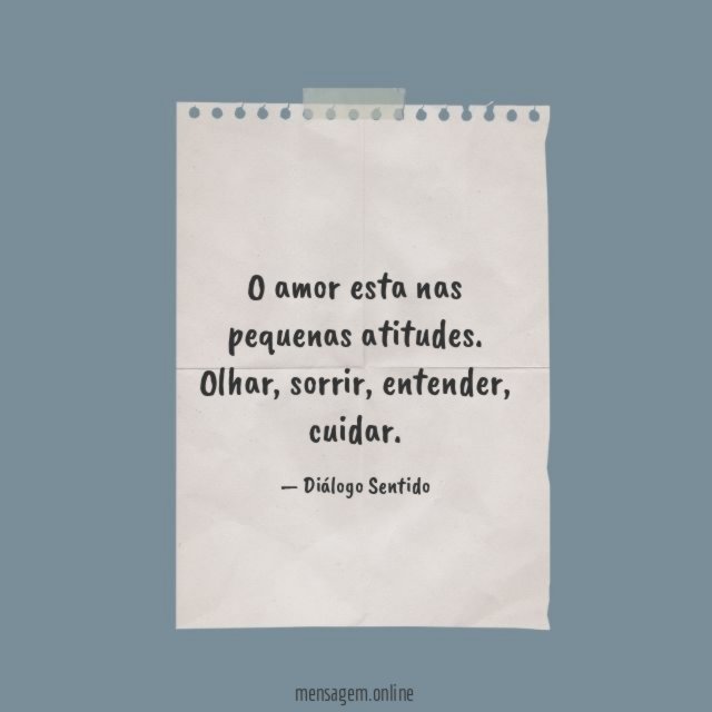 O amor esta nas pequenas atitudes