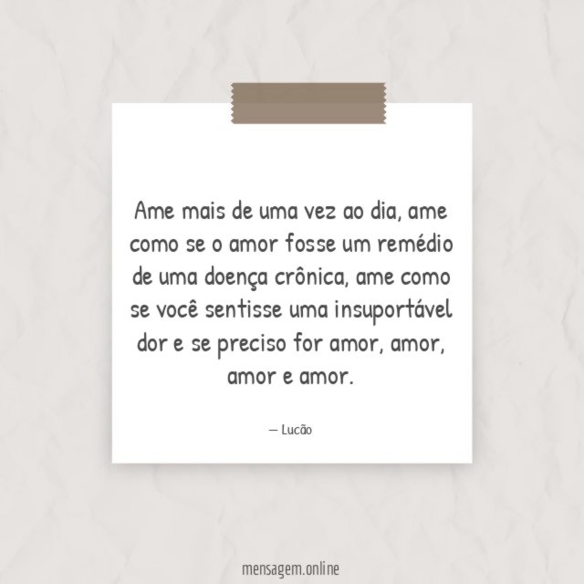Ame mais de uma vez ao dia