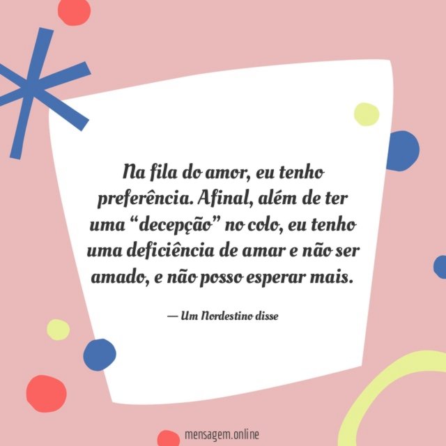 E não posso esperar mais
