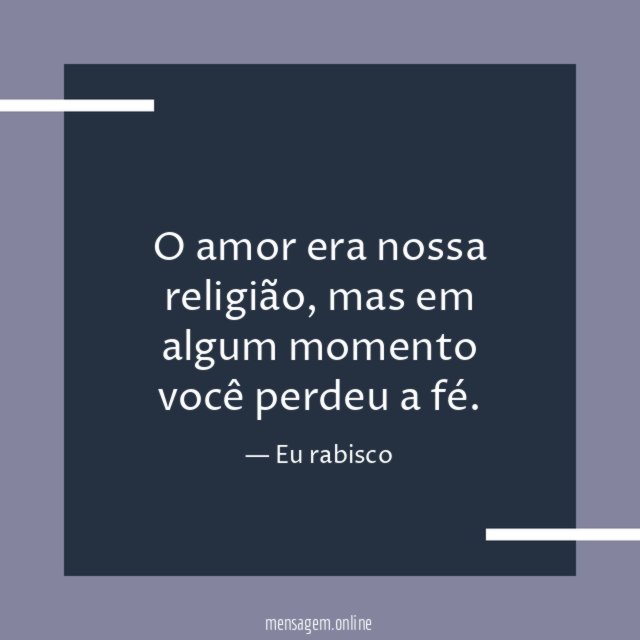O amor era nossa religião