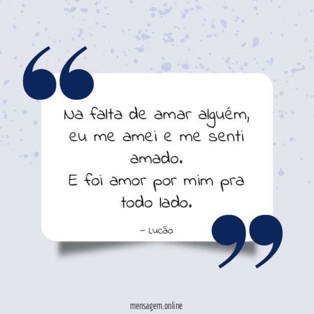 Na falta de amar alguém