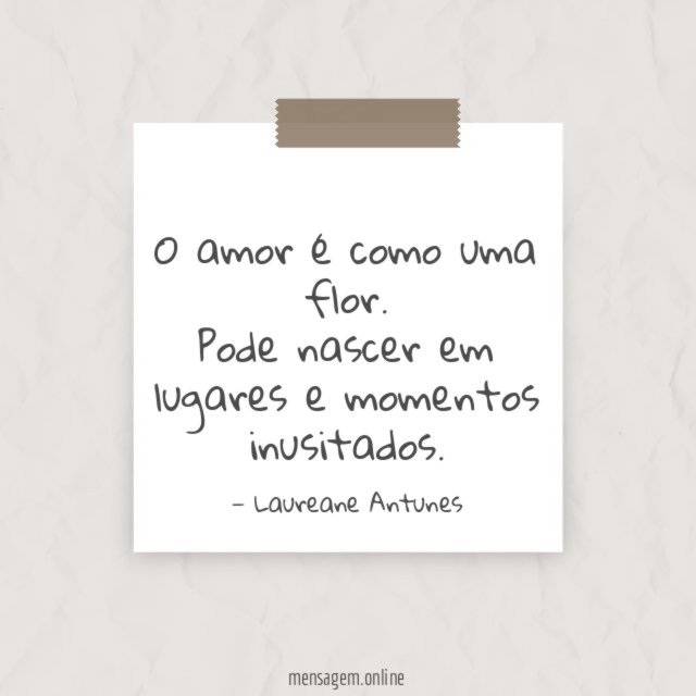O amor é como uma flor