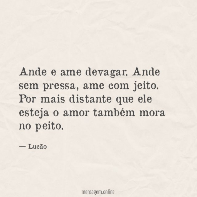 Ande e ame devagar