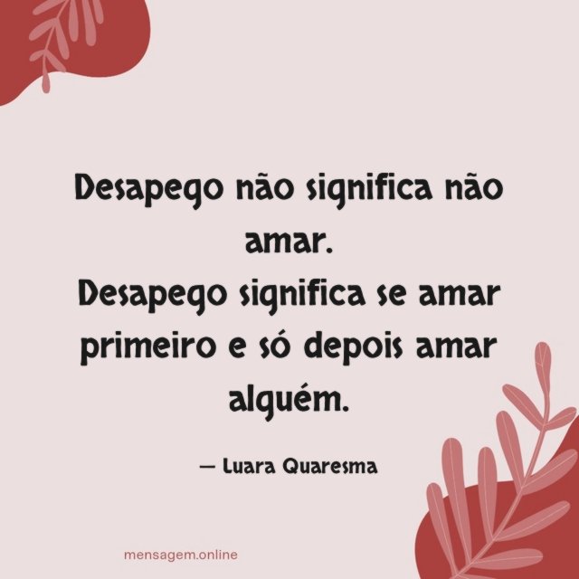 Desapego não significa não amar