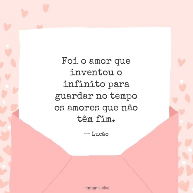 Foi o amor que inventou o infinito