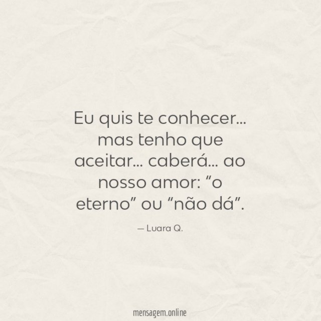 Eu quis te conhecer